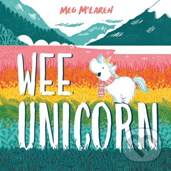 Levně Wee Unicorn - Meg Mclaren - kniha z kategorie Pre deti a mládež