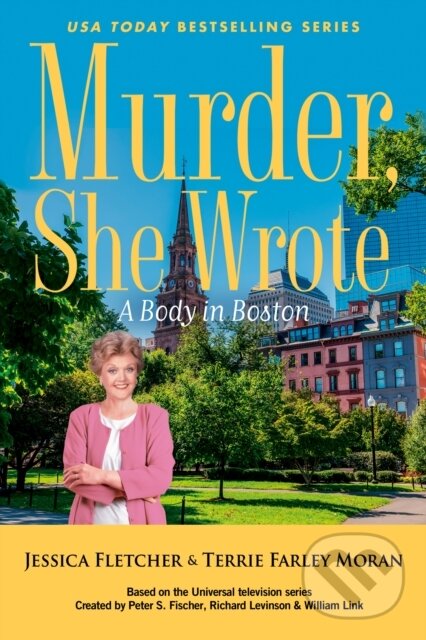 Kniha: Murder, She Wrote: A Body in Boston (Jessica Fletcher a Terrie Farley Moran). , 2025