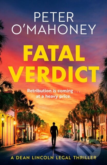 Levně Fatal Verdict - Peter O'mahoney - kniha z kategorie Beletria