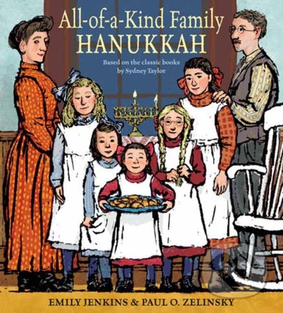 Levně All-of-a-Kind Family Hanukkah - Emily Jenkins, Paul O. Zelinsky - kniha z kategorie Pre deti a mládež