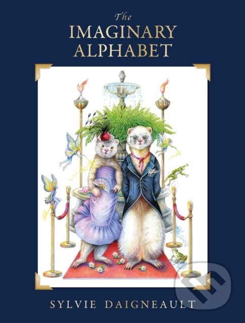 Kniha: The Imaginary Alphabet (Sylvie Daigneault). DAJAMA, 2023