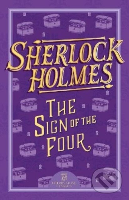 Levně Sherlock Holmes: The Sign of the Four - Sir Arthur Conan Doyle, Sweet Cherry Publishing - kniha z kategorie Beletria