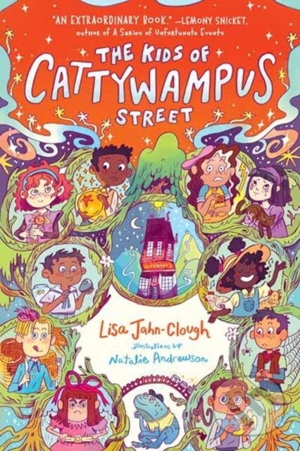 Levně The Kids of Cattywampus Street - Lisa Jahn-Clough, Natalie Andrewson - kniha z kategorie Beletria