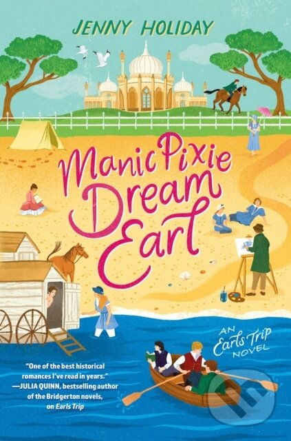 Levně Manic Pixie Dream Earl - Jenny Holiday - kniha z kategorie Romantika