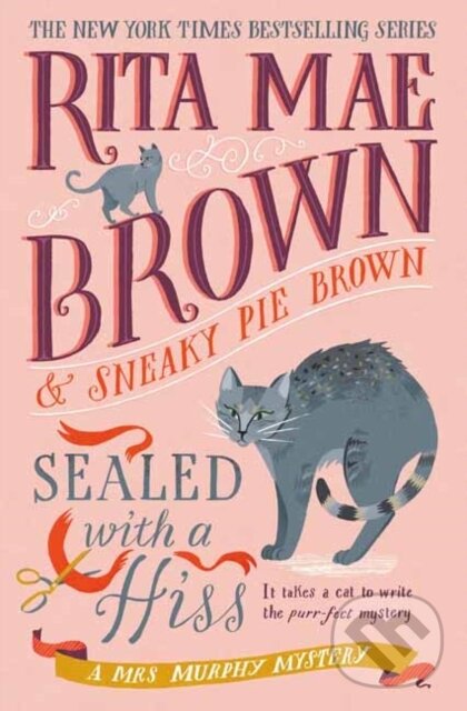 Levně Sealed with a Hiss (A Mrs. Murphy Mystery) - Rita Mae Brown - kniha z kategorie Beletria
