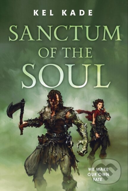 Levně Sanctum of the Soul - Kel Kade - kniha z kategorie Beletria