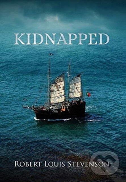 Levně Kidnapped (Annotated) - Robert Louis Stevenson - kniha z kategorie Thrillery