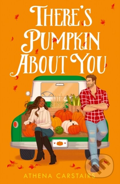 Levně There’s Pumpkin About You - Athena Carstairs - kniha z kategorie Romantika