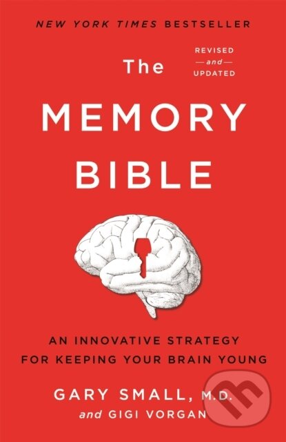 Levně The Memory Bible (An Innovative Strategy for Keeping Your Brain Young) - kniha z kategorie Škola fotografie