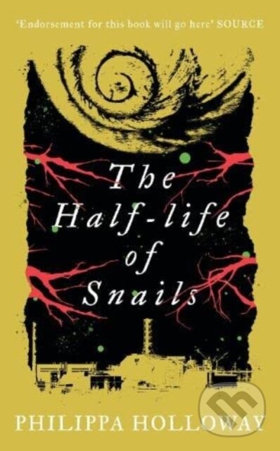 Levně The Half-life of Snails - Philippa Holloway - kniha z kategorie Beletria