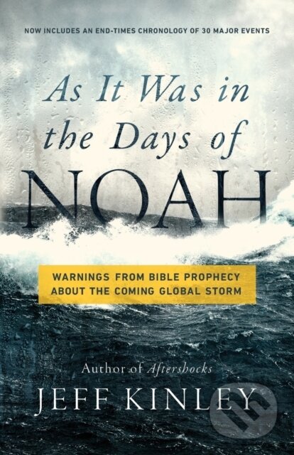 Levně As It Was in the Days of Noah (Warnings from Bible Prophecy About the Coming Global Storm) - kniha z kategorie Kresťanstvo