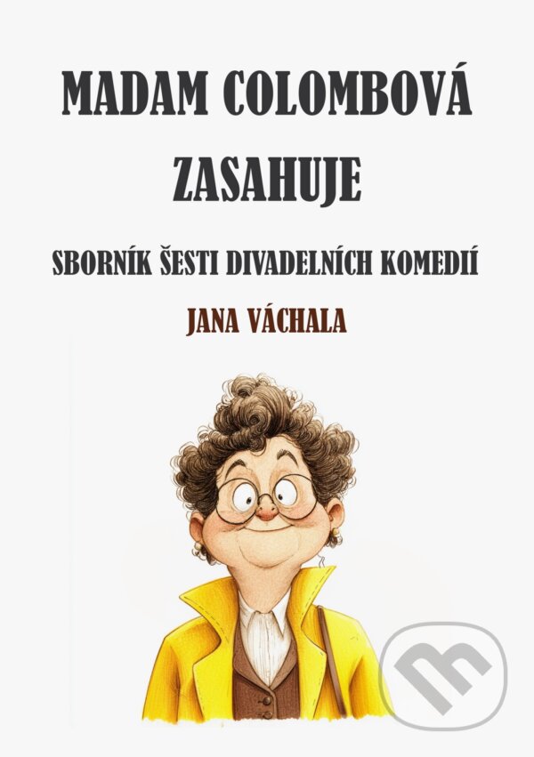 E-kniha: Madam Colombová zasahuje (Jan Váchal). E-knihy jedou, 2025