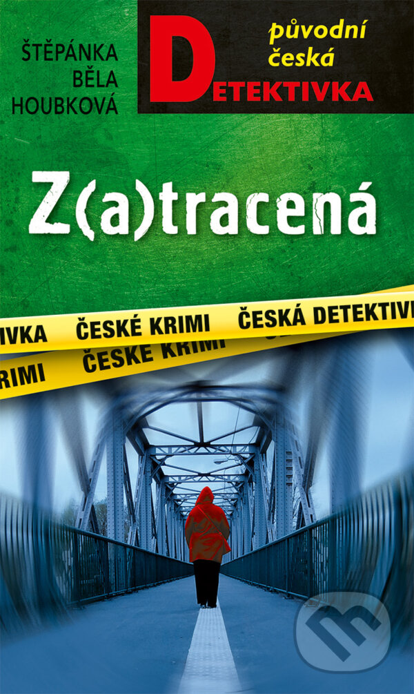 E-kniha: Z(a)tracená (Štěpánka Běla Houbková). Moba, 2025
