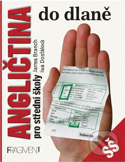 Kniha: Angličtina do dlaně (Iva Dostálová, James Branam; Iva Dostálová, Iva Dostálová; James Branam, James, Iva Branam, Dostálová a Dostálová Iva). 