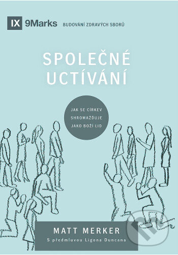 Levně Společné uctívání - Matt Merker