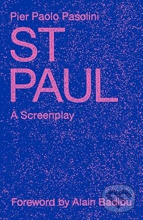 Levně St. Paul (A Screenplay) - Pier Paolo Pasolini - kniha z kategorie História