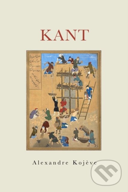 Levně Kant - Alexandre Kojeve