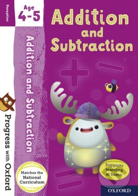 Levně Progress with Oxford: Progress with Oxford: Addition and Subtraction Age 4-5 - Practise for School w - kniha z kategorie Pre deti a mládež