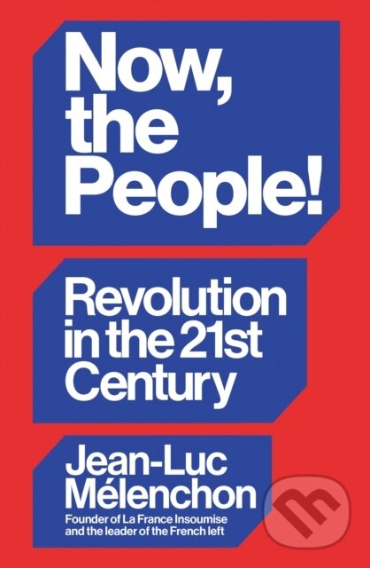 Levně Now, the People! Revolution in the Twenty-First Century