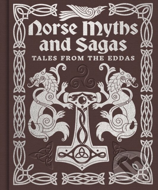 Levně Norse Myths and Sagas (Over 50 Tales from the Eddas) - kniha z kategorie Mýty, povesti a legendy