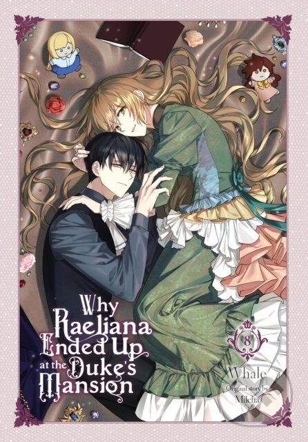 Levně Why Raeliana Ended Up at the Duke's Mansion, Vol. 8 - kniha z kategorie Romantika