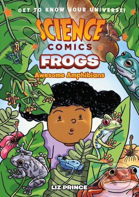 Levně Science Comics: Frogs (Awesome Amphibians) - Liz Prince - kniha z kategorie Naučné knihy