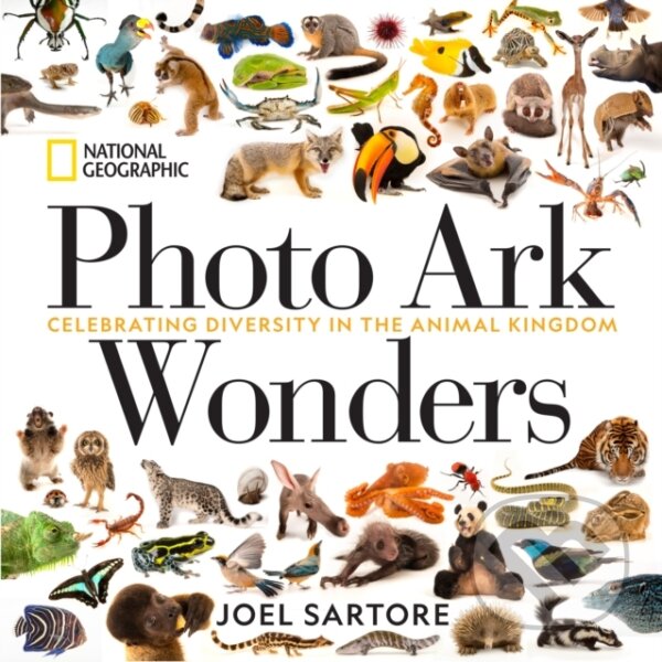 Kniha: Photo Ark Wonders (Joel Sartore). National Geographic Society, 2021