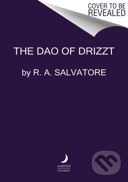 Kniha: The Dao of Drizzt (R. A. Salvatore). HarperCollins, 2022