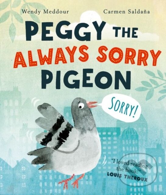 Levně Peggy the Always Sorry Pigeon - Wendy Meddour - kniha z kategorie Pre deti a mládež