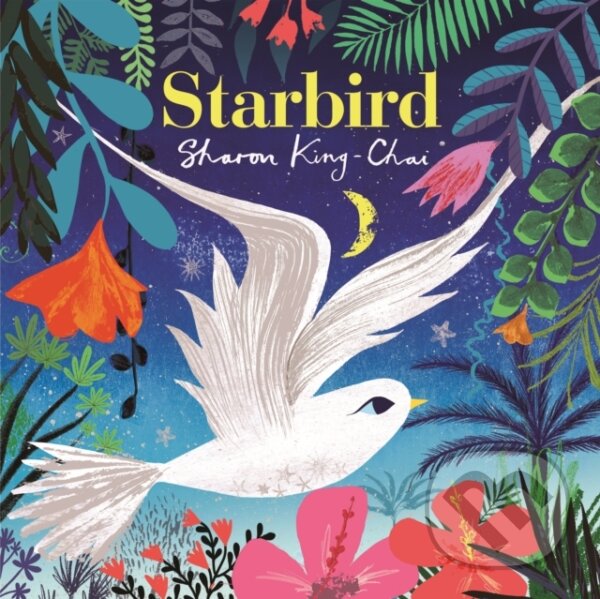Levně Starbird - Sharon King-Chai - kniha z kategorie Pre deti a mládež