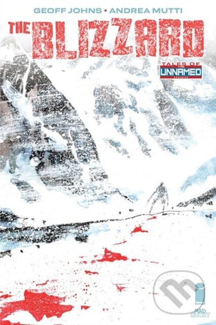 Levně Tales Of The Unnamed: The Blizzard - Geoff Johns - kniha z kategorie Sci-fi