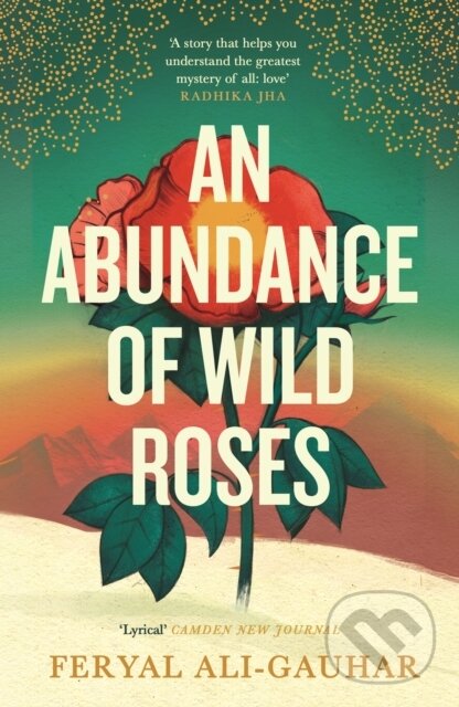 Levně An Abundance of Wild Roses - Feryal Ali-Gauhar - kniha z kategorie Beletria