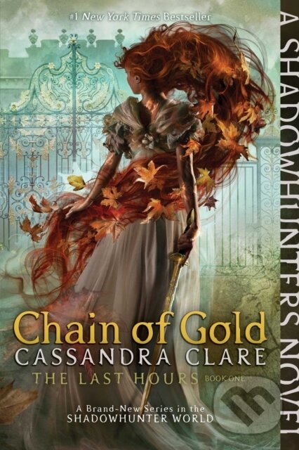 Levně The Chain of Gold - Cassandra Clare