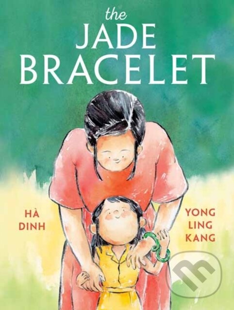 Levně The Jade Bracelet - Ha Dinh, Yong Ling Kang - kniha z kategorie Beletria