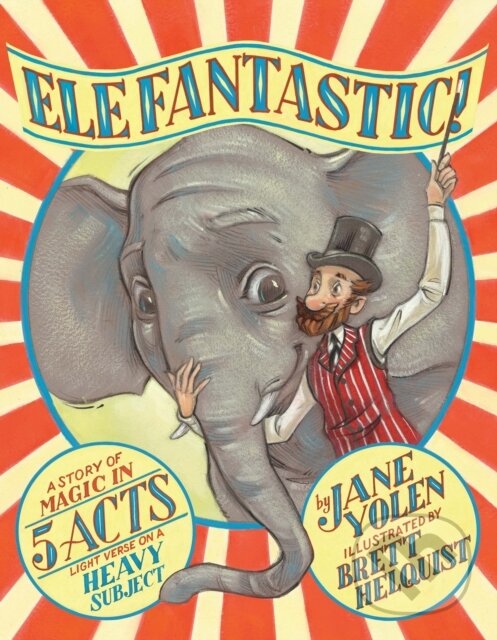Levně Elefantastic! - Jane Yolen - kniha z kategorie Beletria