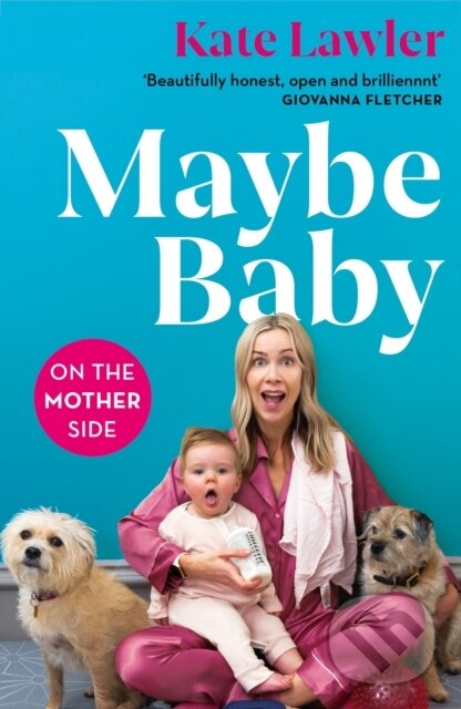 Levně Maybe Baby: On the Mother Side - Kate Lawler - kniha z kategorie Zdravie a životný štýl