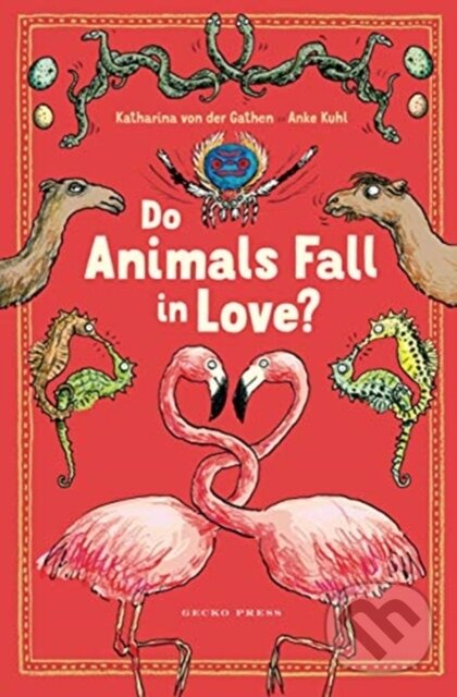 Levně Do Animals Fall in Love? - Katharina Von Der Gathen - kniha z kategorie Naučné knihy