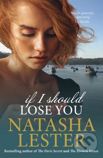 Levně If I Should Lose You - Natasha Lester - kniha z kategorie Spoločenská beletria