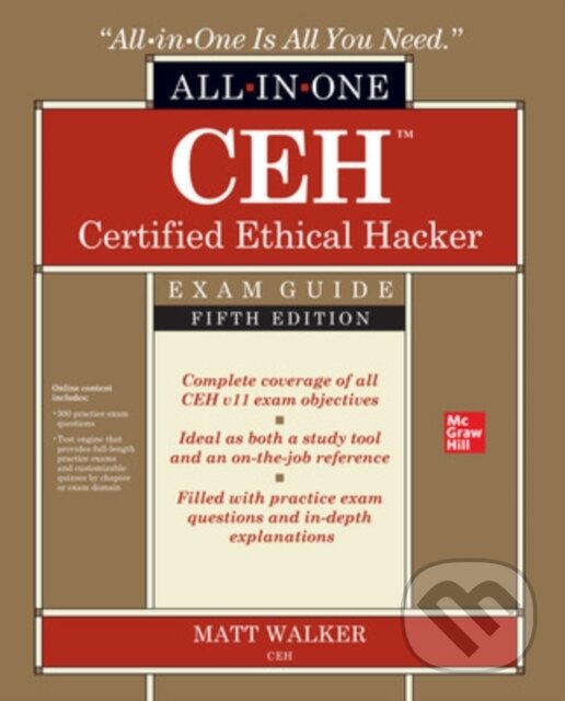 CEH Certified Ethical Hacker All-in-One Exam Guide, Fifth Edition McGraw-Hill Education