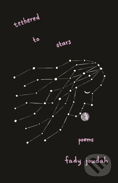 Levně Tethered to Stars (Poems) - Fady Joudah - kniha z kategorie Životopisy, reportáže a myšlienky