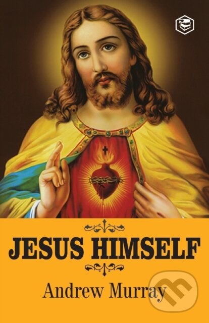 Kniha: Jesus Himself (Andrew Murray). , 2021