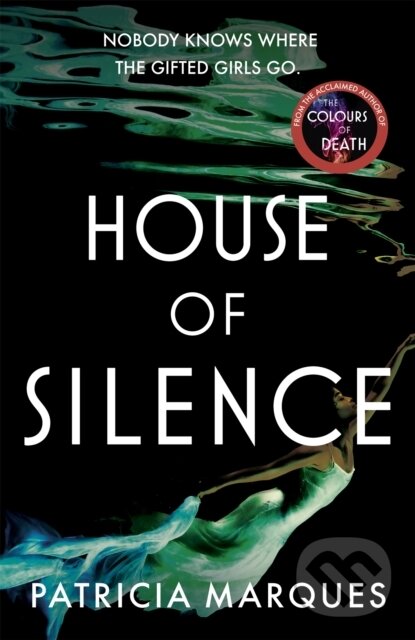 Levně House of Silence (The intense and gripping follow up to THE COLOURS OF DEATH) - kniha z kategorie Detektívky, trilery a horory