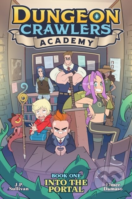 Levně Dungeon Crawlers Academy Book 1: Into the Portal - J.P. Sullivan - kniha z kategorie Komiksy