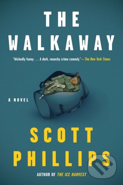 Kniha: The Walkaway (Scott Phillips). Soho Press, 2021