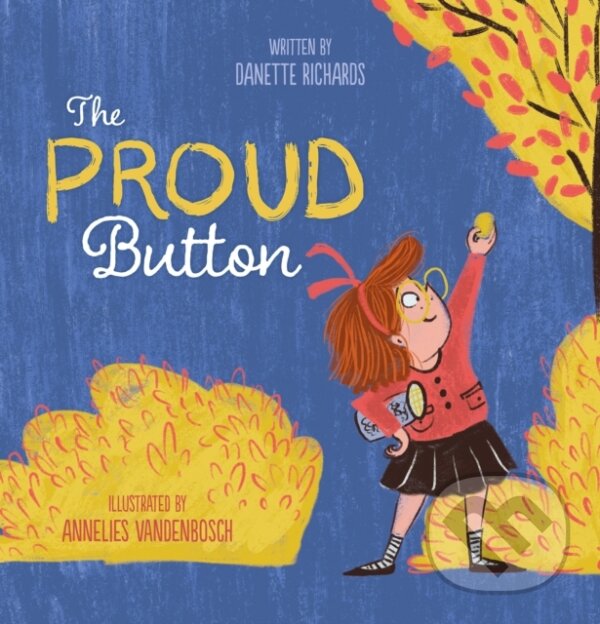 Levně The Proud Button - Danette Richards - kniha z kategorie Pre deti a mládež