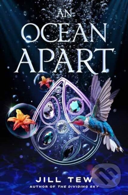 Levně Ocean Apart, An - Jill Tew - kniha z kategorie Pre deti a mládež