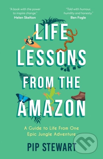 Levně Life Lessons From the Amazon (A Guide to Life From One Epic Jungle Adventure) - kniha z kategorie Životopisy