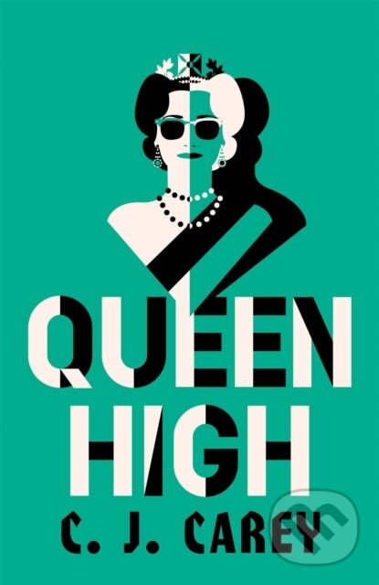 Levně Queen High (Chilling historical thriller from the acclaimed author of WIDOWLAND) - kniha z kategorie Beletria
