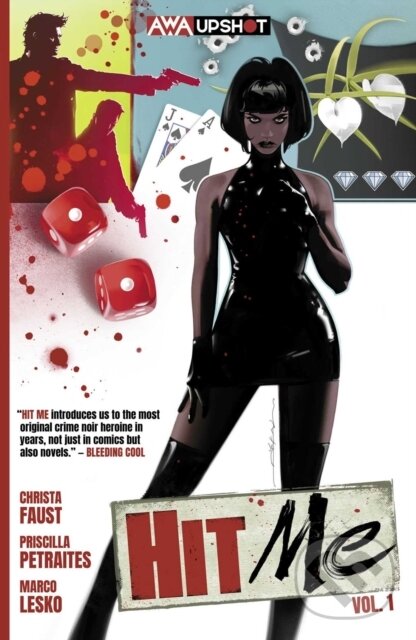 Kniha: Hit Me (Christa Faust a Priscilla Petraites). Upshot, 2022