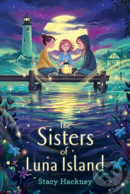 Levně Sisters of Luna Island - Stacy Hackney - kniha z kategorie Pre deti a mládež